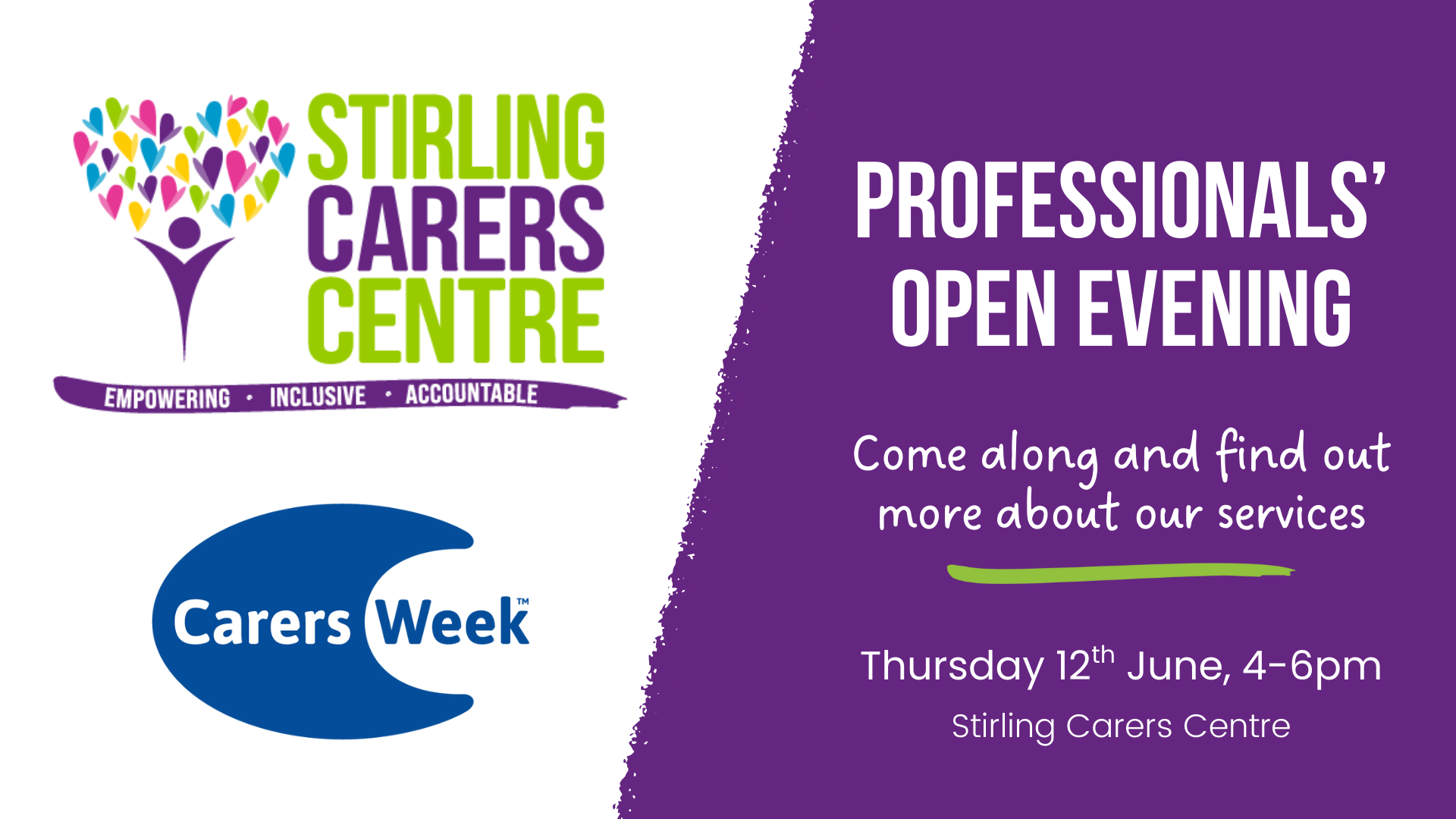 Stirling Carers Centre Professionals’ Open Evening. Come along to our open evening and find out more about how we support unpaid carers in Stirling, meet the team, and network with other local professionals. Date: Wednesday 12 June 2024 Time: 4:00pm to 6:30pm Location: Stirling Carers Centre Carers Week logo.